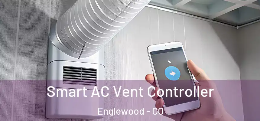 Smart AC Vent Controller Englewood - CO